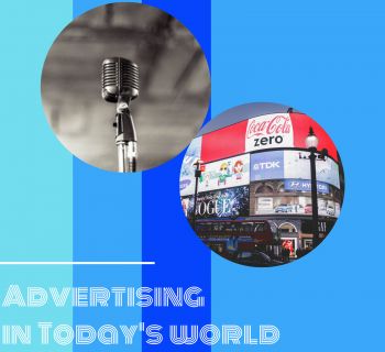 Advertising in Today's World