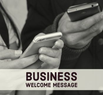 Business Welcome Message