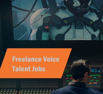 Freelance Voice Talent Jobs