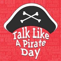 It's Talk Like A Pirate Day!